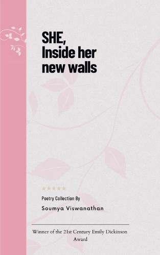 SHE, Inside her new walls (Edition1st)