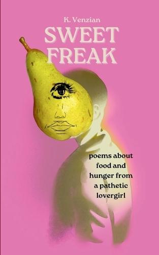 Sweet Freak (Edition1st)