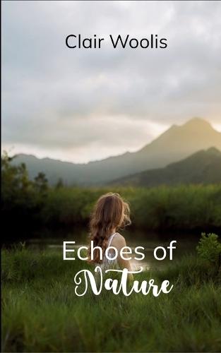 Echoes of Nature (Edition1st)