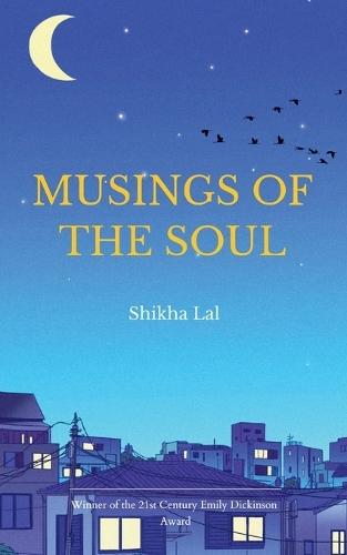 Musings of the soul (Edition1st)