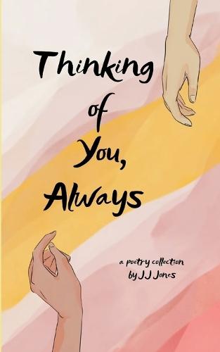 Thinking of You, Always (Edition1st)