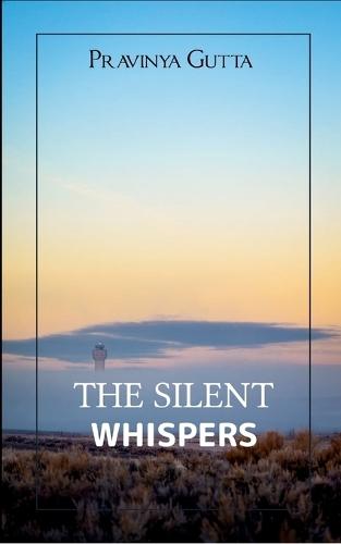 The Silent Whispers (Edition1st)