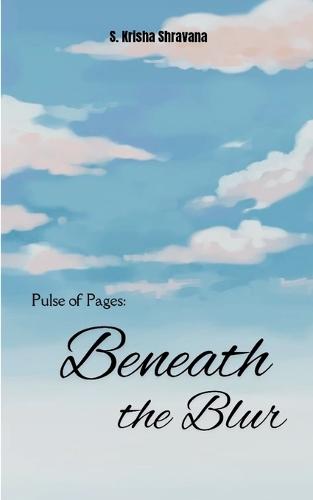 Beneath the Blur  (Edition1st)