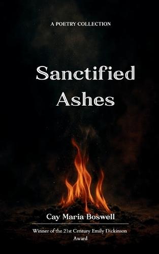 Sanctified Ashes (Edition1st)
