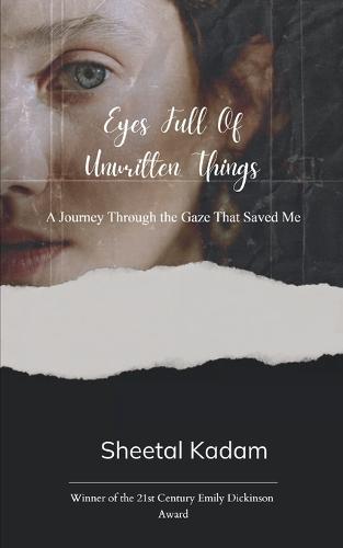 Eyes Full of Unwritten Things (Edition1st)