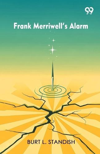 Frank Merriwell’s AlarmOr, Doing His Best (Edition1)