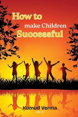 How to make children successful (Edition1)