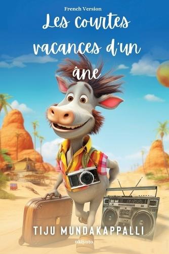 Les courtes vacances d'un âne