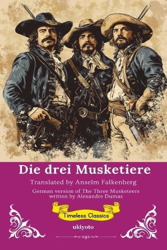 Die drei Musketiere German Translation of The Three Musketeers