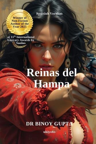 Reinas del Hampa Secuela del libro bestseller Señores de la Droga del Mundo