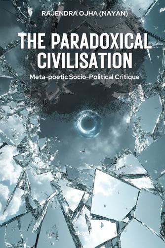 The Paradoxical Civilisation  (Edition1)