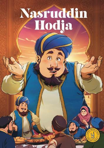Nasruddin Hodja: Classic Indian Stories