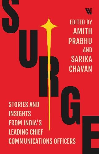 Surge: Stories and insights from India’s Leading Chief Communications Officers
