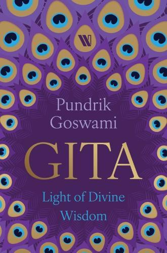 Bhagavad Gita: Light of Divine Wisdom