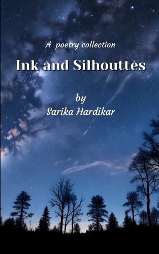 Ink and Silhouettes (Edition1st)