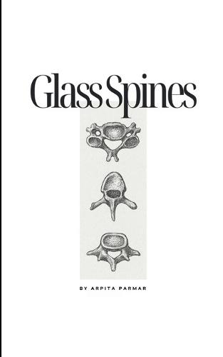 Glass Spines (Edition1st)
