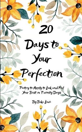 2O Days to Your Perfection (Edition1st)