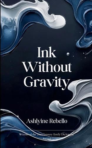 Ink Without Gravity (Edition1st)
