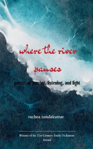 Where the River Pauses (Edition1st)