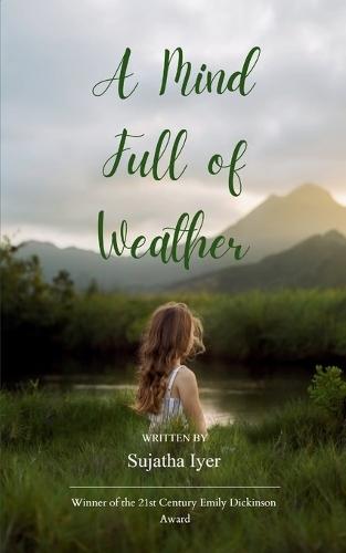 A Mind Full of Weather