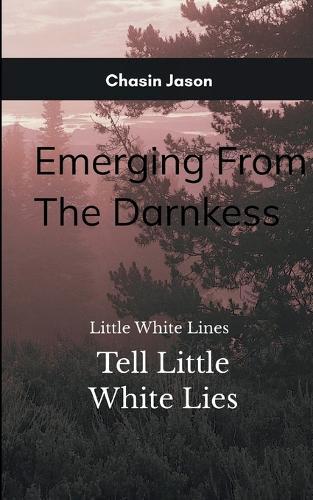 Emerging From Darkness (Edition1st)
