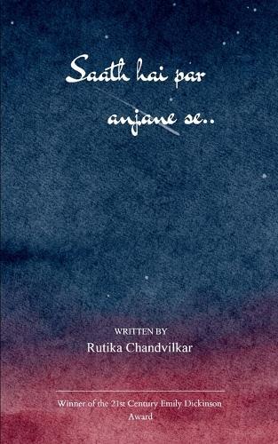 Saath Hai Par Anjane Se (Edition1st)