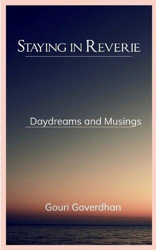 Staying in Reverie (Edition1st)