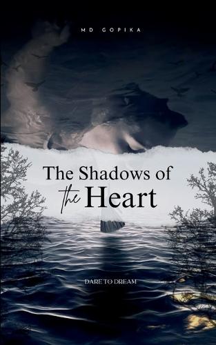 The Shadows of Heart (Edition1st)