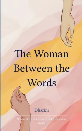 The Woman Between the Words (Edition1st)