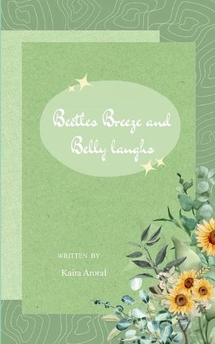 Beetles, Breeze & Belly Laughs (Edition1st)