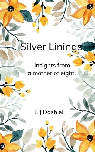 Silver Linings (Edition1st)