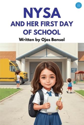 Nysa and her first day of school