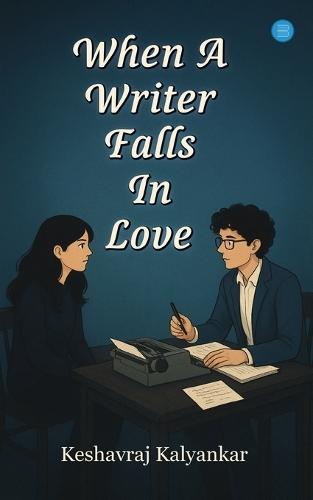 When A Writer Falls In Love
