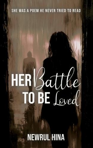 Her Battle To Be Loved