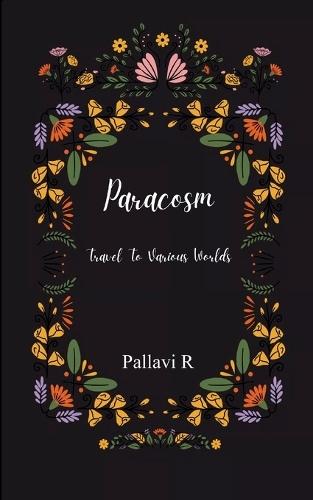 Paracosm Travel To Various Worlds