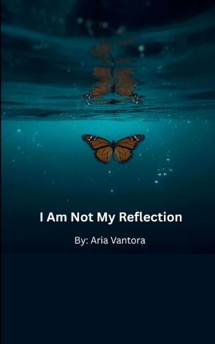 I Am Not My Reflection