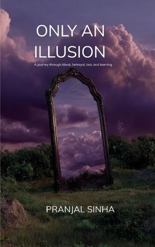 ONLY AN ILLUSION (Edition1st)