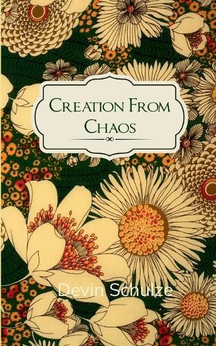 Creation From Chaos