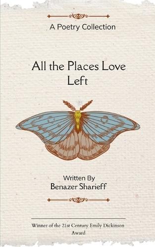 All the Places Love Left (Edition1st)