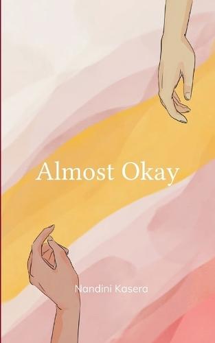 Almost Okay (Edition1st)