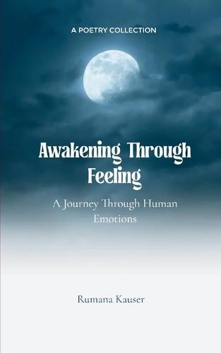 Awakening Through Feeling (Edition1st)