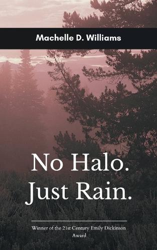 No Halo, Just Rain (Edition1st)