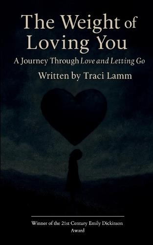 The Weight of Loving You (Edition1st)