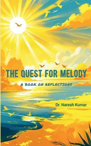 The Quest for Melody (Edition1st)