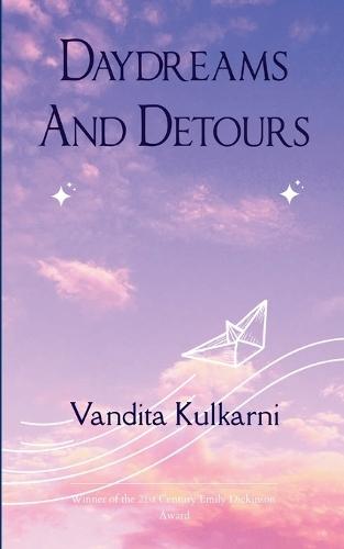 Daydreams and Detours (Edition1st)
