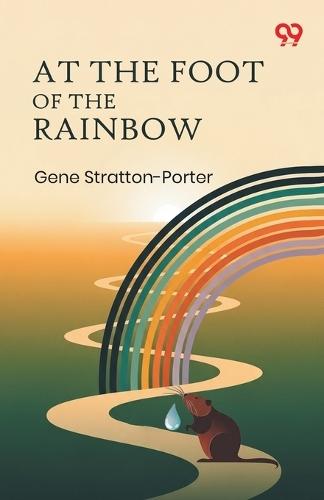 At The Foot Of The Rainbow (Edition1)