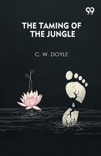 The Taming Of The Jungle (Edition1)