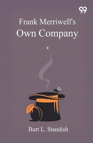 Frank Merriwell's Own Company