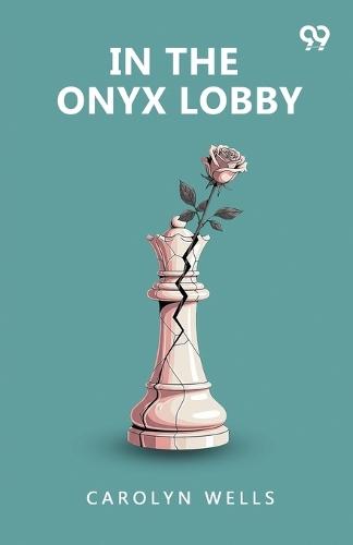 In The Onyx Lobby (Edition1)