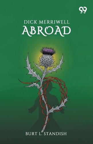 Dick Merriwell AbroadOr The Ban Of The Terrible Ten (Edition1)